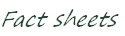 Fact sheets